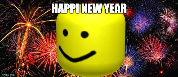 Happy new year!!!! | HAPPI NEW YEAR | image tagged in happy new year | made w/ Imgflip meme maker