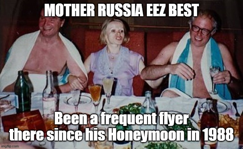 MOTHER RUSSIA EEZ BEST | made w/ Imgflip meme maker