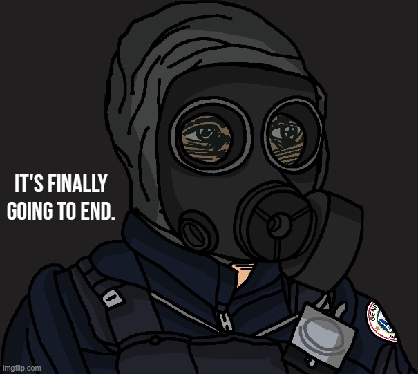 Stone's finally gonna have the cop's called on him tomorrow(I think?). | it's finally going to end. | image tagged in disturbing,pedophiles suck,war,tired sas soldier | made w/ Imgflip meme maker