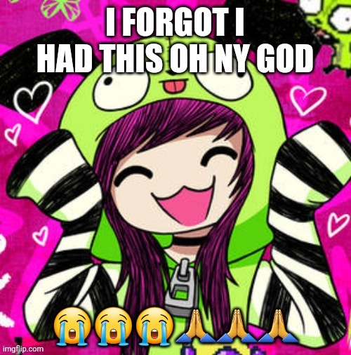 BRO I TOTALLY FOROGR | I FORGOT I HAD THIS OH NY GOD; 😭😭😭🙏🙏🙏 | image tagged in tweak discord pfp 2 | made w/ Imgflip meme maker