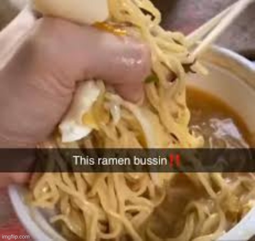 first ramen of 2025 | made w/ Imgflip meme maker