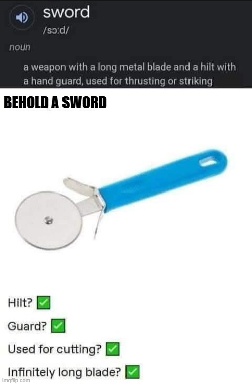 BEHOLD A SWORD | image tagged in dnd | made w/ Imgflip meme maker