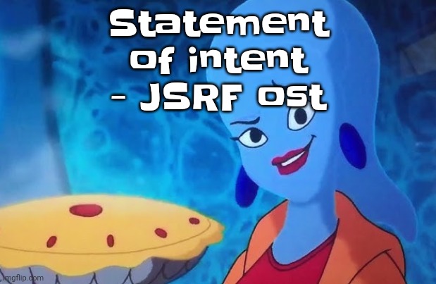 I LOVE THIS SONG ITS LIKE A BLEND OF GUITAR VADER, HIDEKI NAGANUMA AND sElf | Statement of intent - JSRF ost | image tagged in 3 14 | made w/ Imgflip meme maker