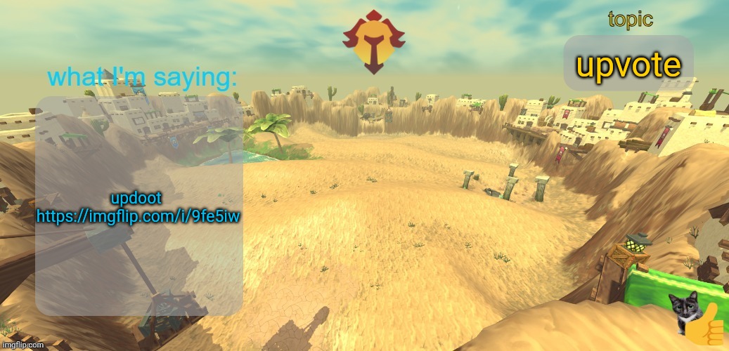 aether temp | upvote; updoot 
https://imgflip.com/i/9fe5iw | image tagged in aether temp | made w/ Imgflip meme maker
