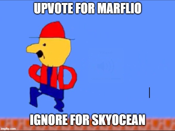 My name is mayro | UPVOTE FOR MARFLIO; IGNORE FOR SKYOCEAN | image tagged in my name is mayro | made w/ Imgflip meme maker