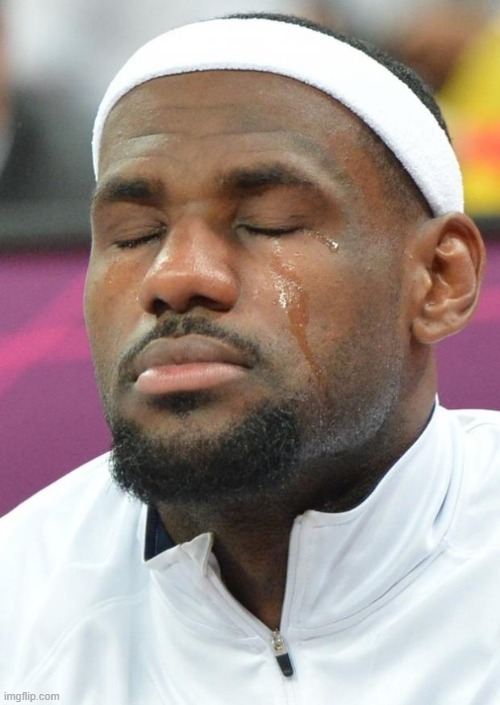 lebron james crying | image tagged in lebron james crying | made w/ Imgflip meme maker