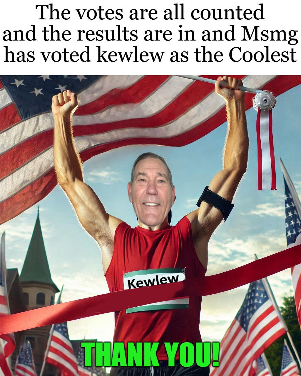 kewlew voted coolest by msmg | The votes are all counted and the results are in and Msmg has voted kewlew as the Coolest; THANK YOU! | image tagged in kewlew,coolest | made w/ Imgflip meme maker