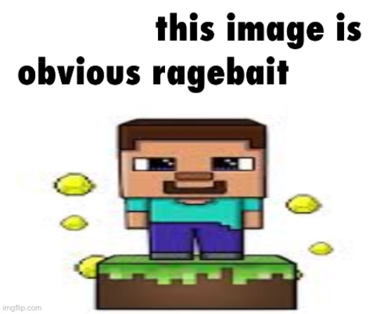 this image is obvious ragebait | image tagged in this image is obvious ragebait | made w/ Imgflip meme maker