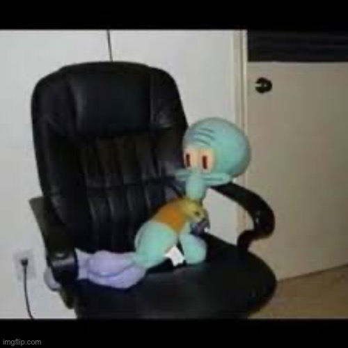 Squidward on a Chair | image tagged in squidward on a chair | made w/ Imgflip meme maker