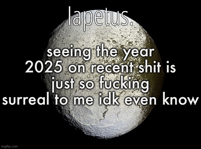 how has it been three fucking years since 2022 istg | seeing the year 2025 on recent shit is just so fucking surreal to me idk even know | image tagged in silver announcement template 13 0 template | made w/ Imgflip meme maker