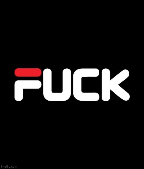 fuck | image tagged in fuck | made w/ Imgflip meme maker