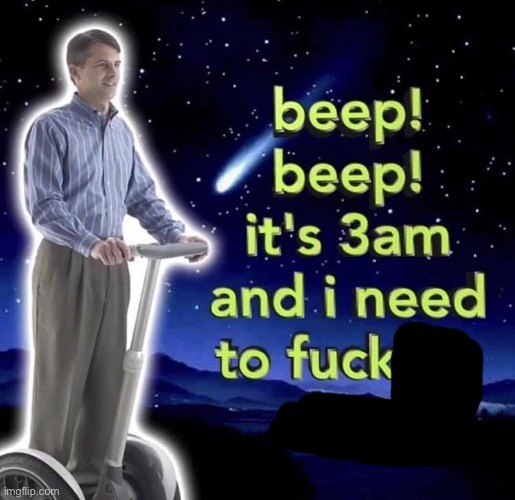 beep beep it's 3 am | image tagged in beep beep it's 3 am | made w/ Imgflip meme maker