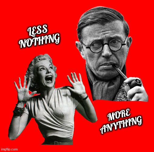 ■▣▣▣▣ | LESS
NOTHING MORE ANYTHING | image tagged in red square,series,dualistic,draft,meme,six minutes in heaven | made w/ Imgflip meme maker