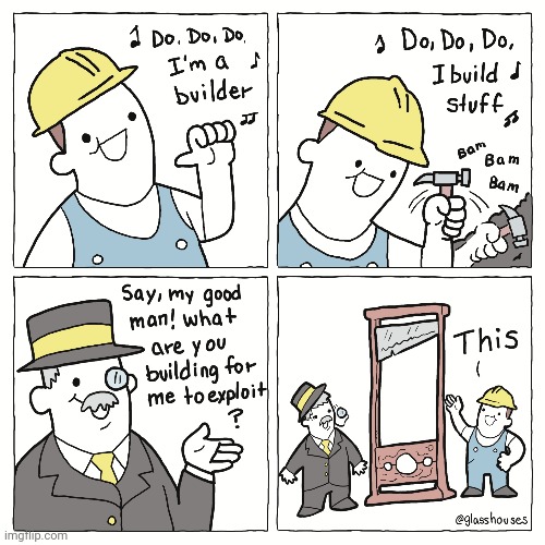 Builder | image tagged in builder,build,comics,comics/cartoons,hammer,building | made w/ Imgflip meme maker