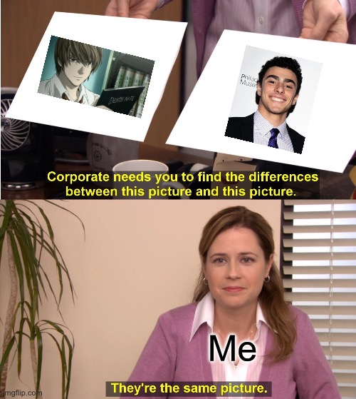 First meme of 2025 | Me | image tagged in memes,they're the same picture,death note,ceo,luigi,dank memes | made w/ Imgflip meme maker