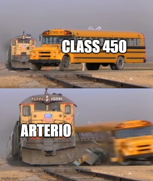 SWR TRAINS BE LIKE | CLASS 450; ARTERIO | image tagged in a train hitting a school bus | made w/ Imgflip meme maker