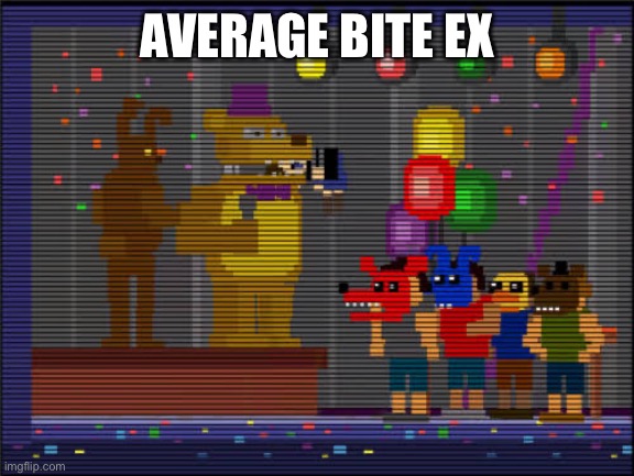 Bite of 83 | AVERAGE BITE EXPERIENCE | image tagged in bite of 83 | made w/ Imgflip meme maker