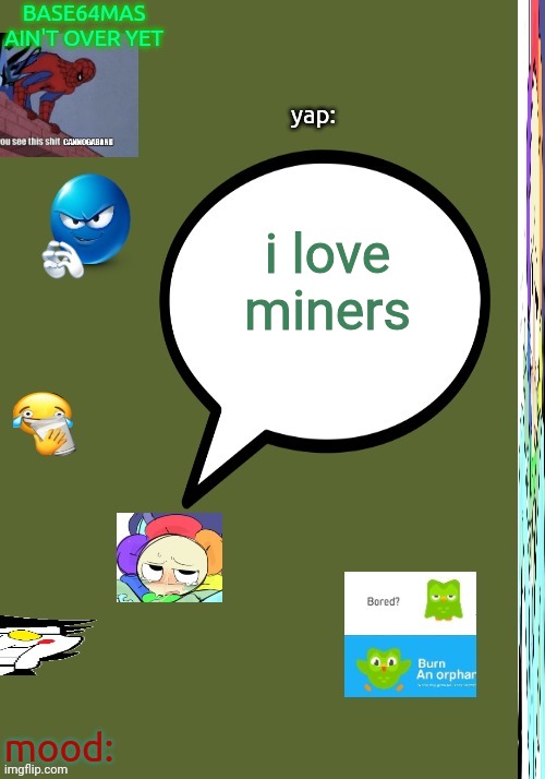 we will be ready | i love miners | image tagged in we will be ready | made w/ Imgflip meme maker