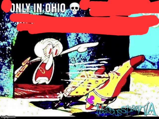 Only in ohio shut up you 9 year old | image tagged in only in ohio shut up you 9 year old | made w/ Imgflip meme maker