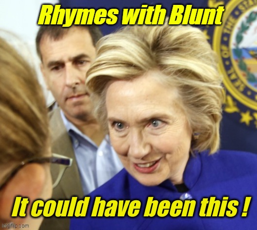 Rhymes with Blunt | made w/ Imgflip meme maker