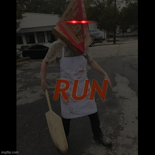 RUN | made w/ Imgflip meme maker