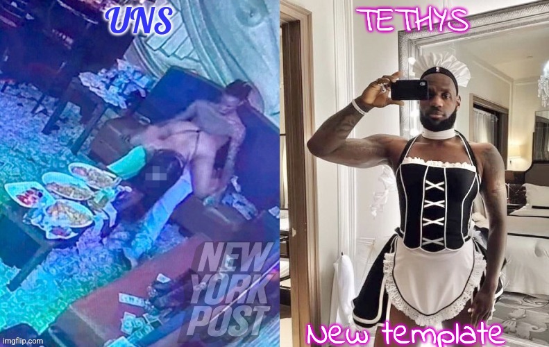 UNS and tethys | New template | image tagged in uns and tethys | made w/ Imgflip meme maker