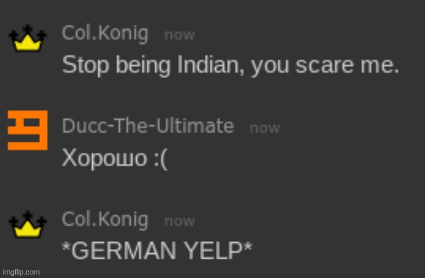 this feels like an asdf skit (context: I said "i like you being on here because you're my friending") | made w/ Imgflip meme maker