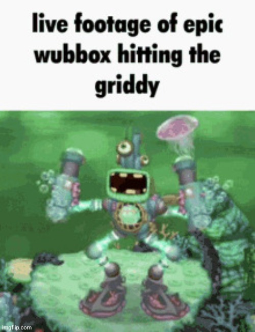 wubber | image tagged in wubber | made w/ Imgflip meme maker