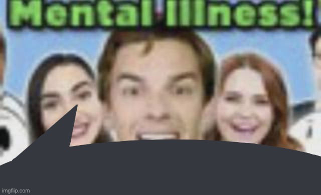 Mental illness! | image tagged in game theory mental illness,msmg | made w/ Imgflip meme maker