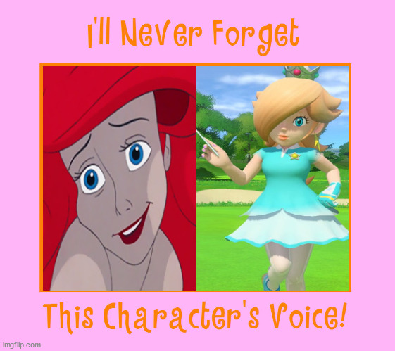 i'll never forget ariel and rosalina's voice | image tagged in i'll never forget this character's voice,rosalina,princess ariel,super mario bros,the little mermaid,beautiful | made w/ Imgflip meme maker