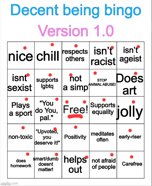 i don’t meditate but i often pray | image tagged in decent being bingo | made w/ Imgflip meme maker