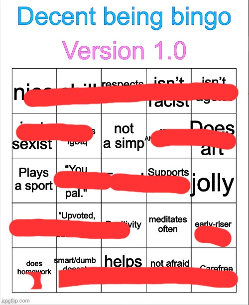 Decent being bingo | image tagged in decent being bingo | made w/ Imgflip meme maker