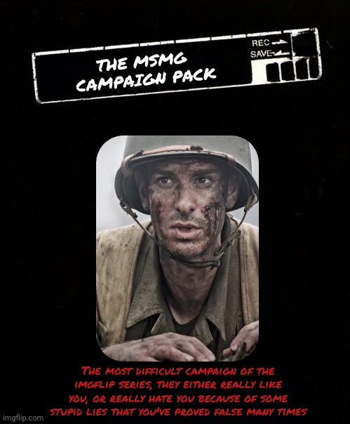 ManHunt(2003) blank cover art | THE MSMG 
CAMPAIGN PACK The most difficult campaign of the imgflip series, they either really like you, or really hate you because of some s | image tagged in manhunt 2003 blank cover art | made w/ Imgflip meme maker