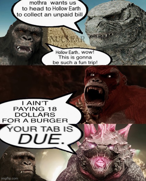 Unpaid bill (Godzilla Edition).mp3 | image tagged in godzilla,king kong | made w/ Imgflip meme maker