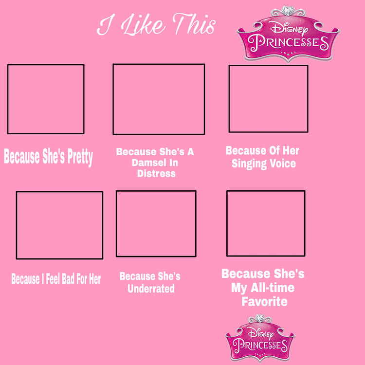 i like this disney princess Blank Meme Template