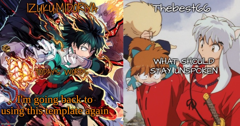 Should I make a Naruto temp? | I'm going back to using this template again | image tagged in shared template | made w/ Imgflip meme maker