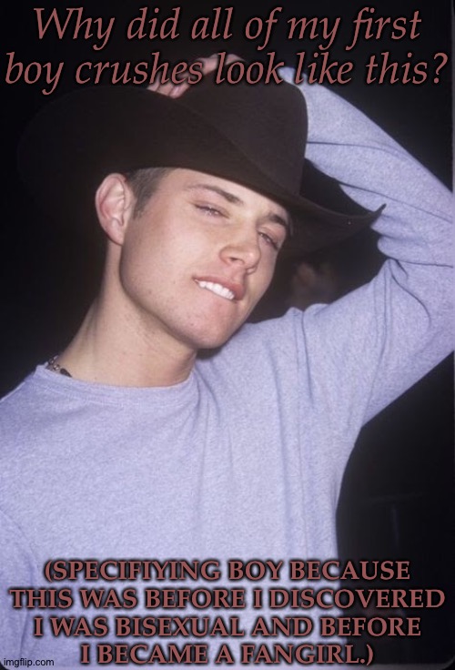 Why Does Young!Jensen Look Like Every Crush Younger Me Had? | Why did all of my first boy crushes look like this? (SPECIFIYING BOY BECAUSE
THIS WAS BEFORE I DISCOVERED
I WAS BISEXUAL AND BEFORE
I BECAME A FANGIRL.) | image tagged in this shit is weird and creepy,my taste in men literally went from dean to ketch,young jensen ackles,kinda scared of myself | made w/ Imgflip meme maker