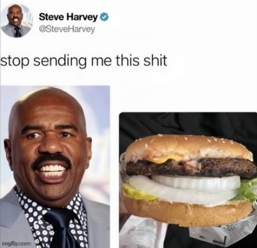 image tagged in memes,funny,owu,steve harvey | made w/ Imgflip meme maker