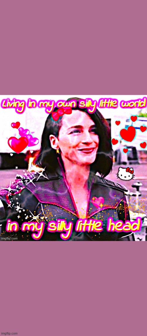 Living in my own silly little world in my silly little head | image tagged in living in my own silly little world in my silly little head | made w/ Imgflip meme maker