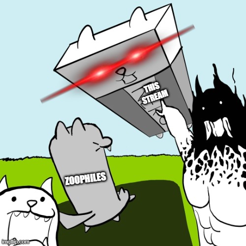 stop zoophile's | THIS
STREAM; ZOOPHILES | image tagged in wojak point battle cats | made w/ Imgflip meme maker