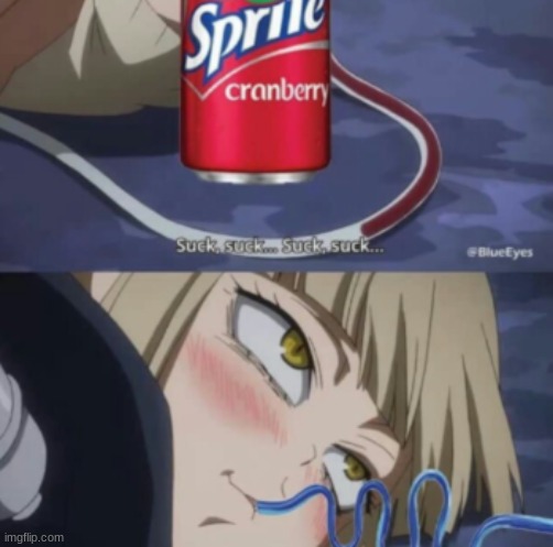 sprite cranberry <3 | image tagged in himiko toga,mha,anime,my hero academia,sprite cranberry,wanna sprite cranberry | made w/ Imgflip meme maker