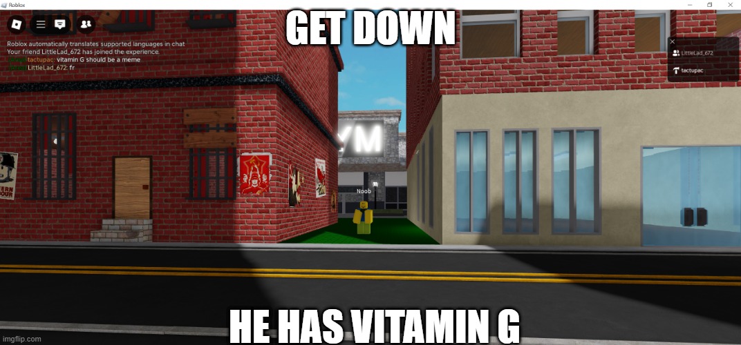 do NOT get your vitamin G up | GET DOWN; HE HAS VITAMIN G | image tagged in funny | made w/ Imgflip meme maker