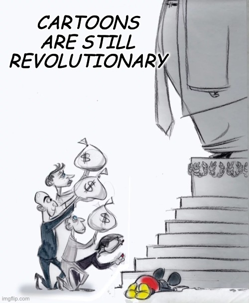 Shame on the Washington Post, here | CARTOONS
ARE STILL
REVOLUTIONARY | image tagged in billionaires suck up to trump,news,cartoons,politics | made w/ Imgflip meme maker