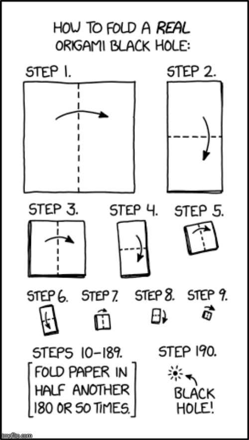 Origami Black Hole | image tagged in origami,black hole,xkcd | made w/ Imgflip meme maker