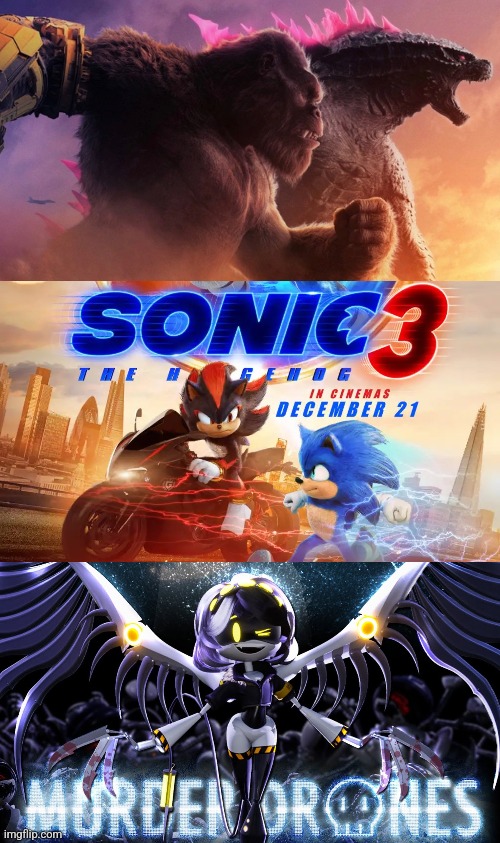 3 best things in media from 2024.mp3 | image tagged in godzilla,king kong,sonic the hedgehog,murder drones | made w/ Imgflip meme maker