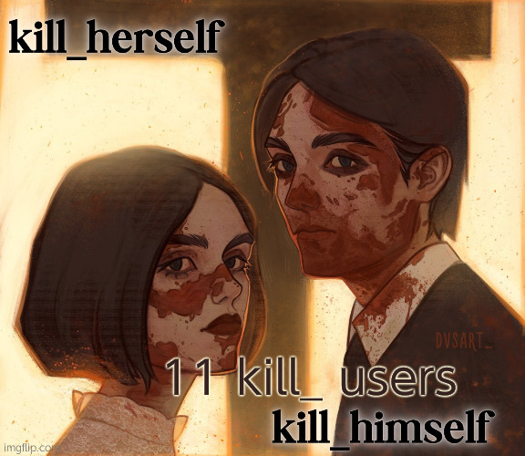 the rot consumes | 11 kill_ users | image tagged in kill_herself and kill_himself shared temp | made w/ Imgflip meme maker