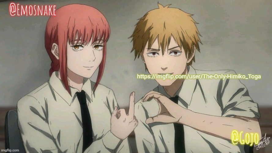 Can y'all upvote some of her memes to help her reach 10k | https://imgflip.com/user/The-Only-Himiko_Toga | image tagged in emosnake and gojo shared template | made w/ Imgflip meme maker