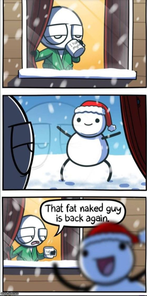 by loadingartist | image tagged in winter,snowman,fat,naked,guy,optical illusion | made w/ Imgflip meme maker