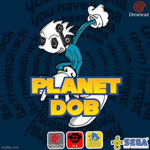 Planet dob sonic | image tagged in planet dob sonic | made w/ Imgflip meme maker