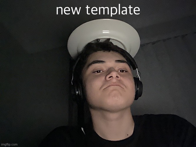 plate on the head | new template | image tagged in plate on the head,plate | made w/ Imgflip meme maker